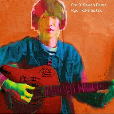 Photo1: Ryo Takematsu [ Six-O-Seven Blues ]  CD
