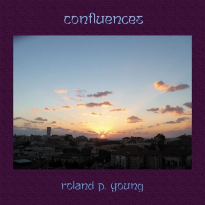 Photo1: Roland P. Young [ Confluences ] CD