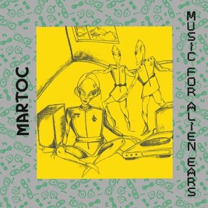 Photo: Martoc [ Music for Alien Ears ] CD