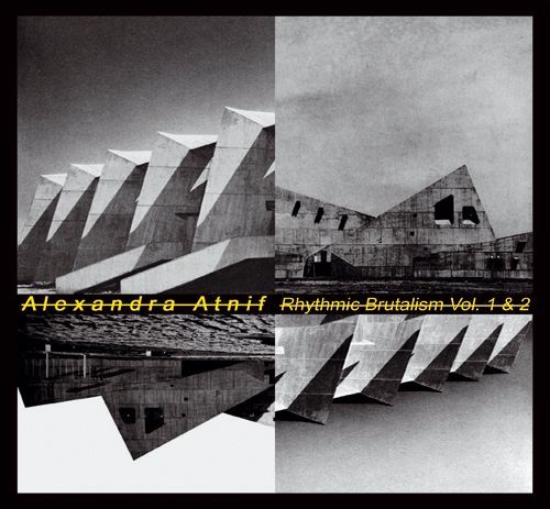Photo1: Alexandra Atnif [ Rhythmic Brutalism Vol. 1 & 2 ] 2CD (1)